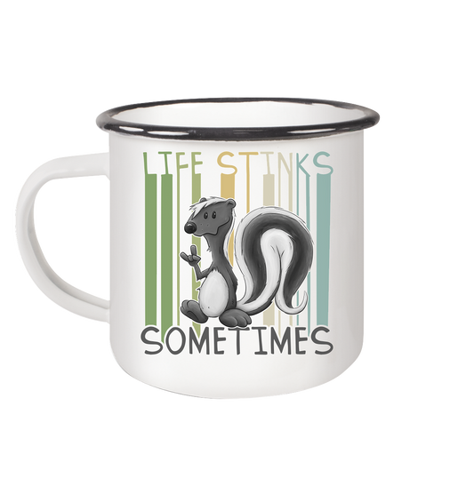 Life Stinks Sometimes Stinktier Weisheit - Emaille Tasse (Black)