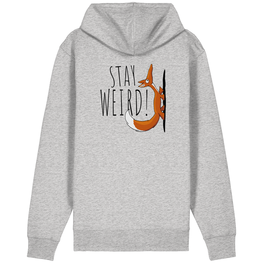 Stay Weird! Schräger Fuchs - Organic Relaxed Zipper