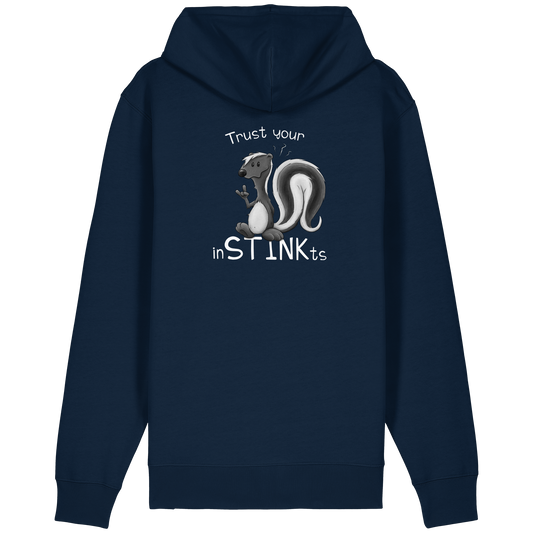 Trust Your inSTINKts Stinktier Humor - Organic Relaxed Zipper