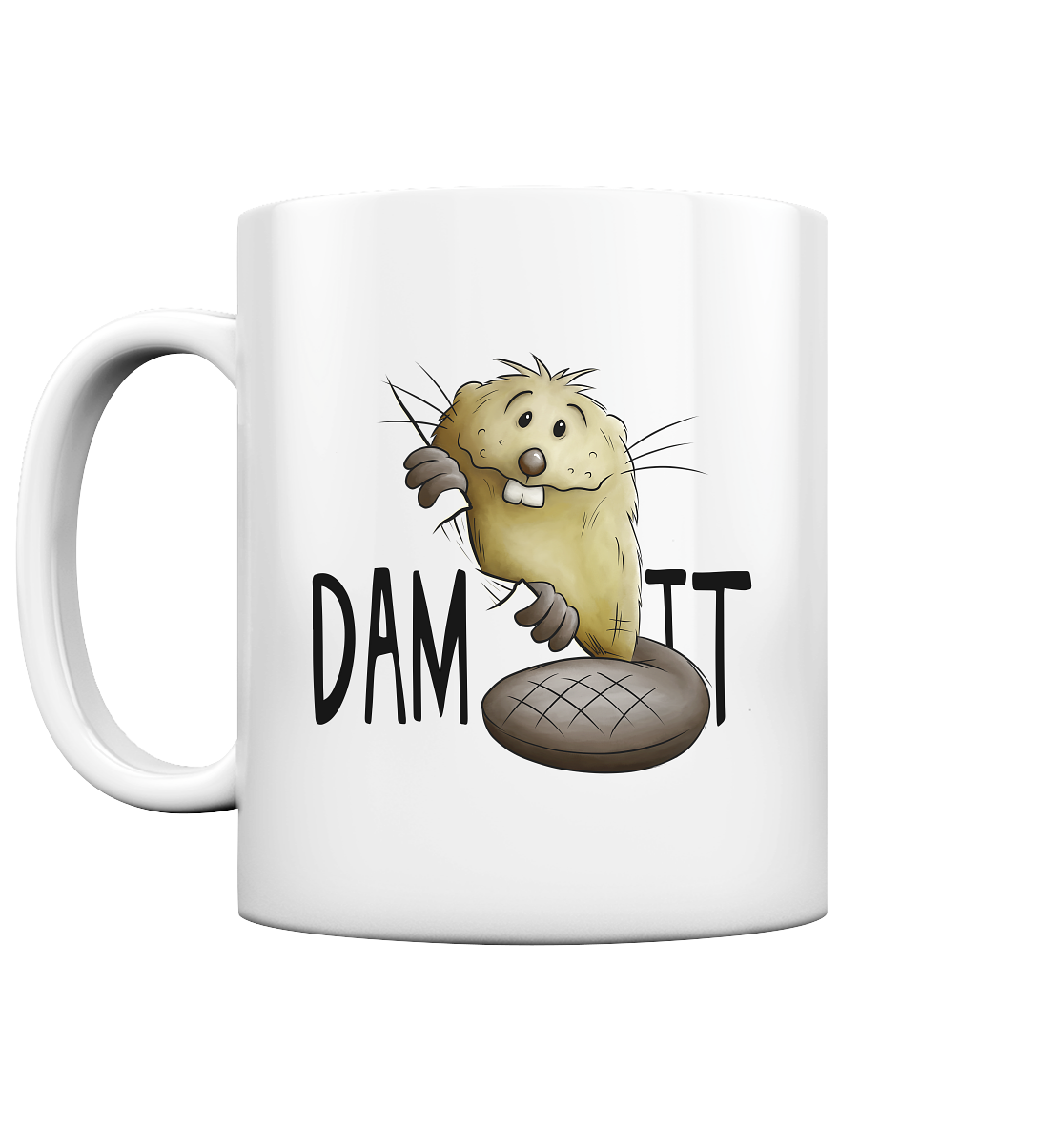 Dam It Verdammt Lustiger Biber - Tasse glossy