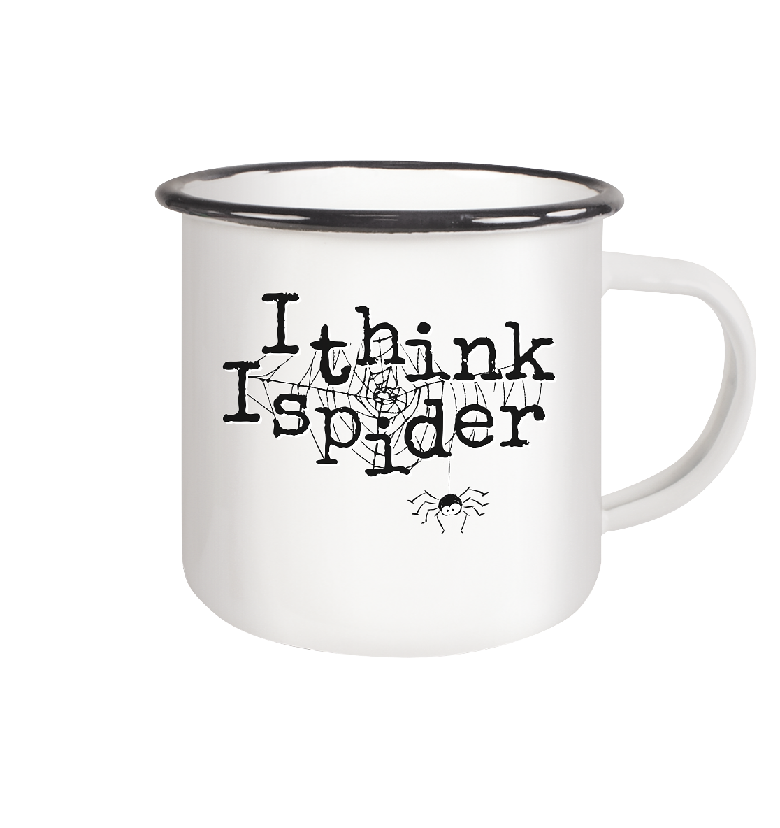 I think I spider - Spinne - Emaille Tasse (Black)