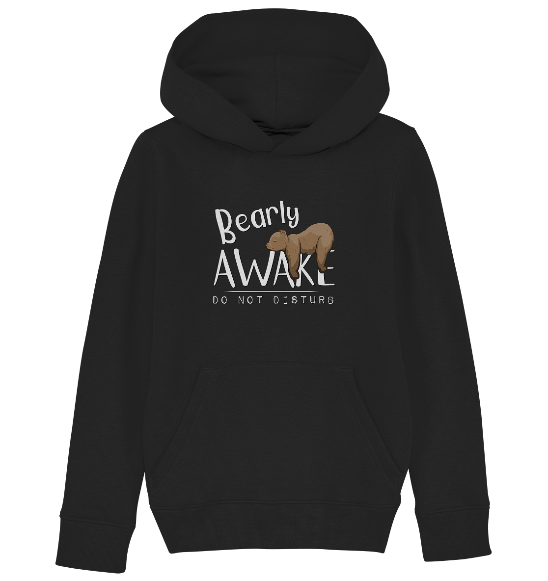Bearly Awake Bitte nicht stören Bär - Kids Organic Hoodie