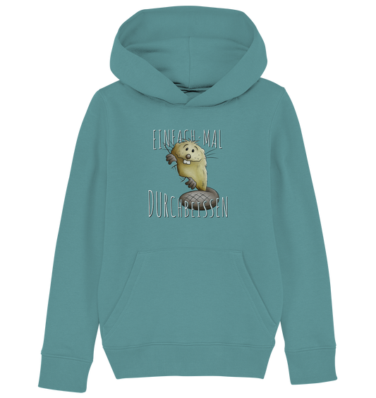 Einfach mal Durchbeissen Biber - Kids Organic Hoodie