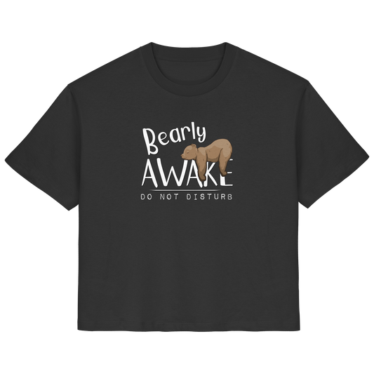 Bearly Awake Bitte nicht stören Bär - Ladies Organic Shirt
