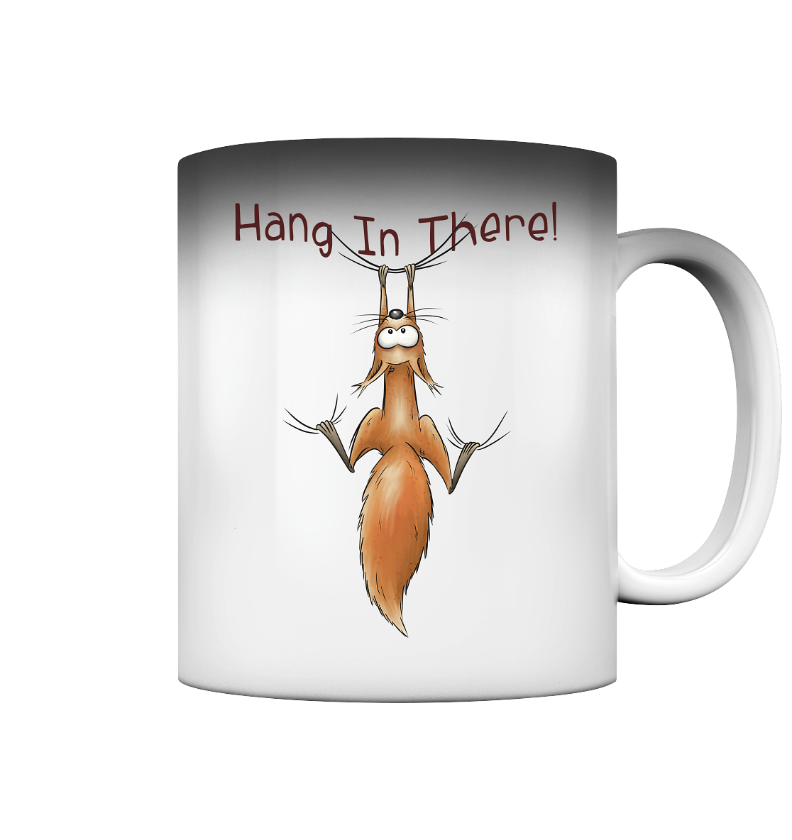 Hang In There | Lässiges Eichhörnchen - Magic Mug