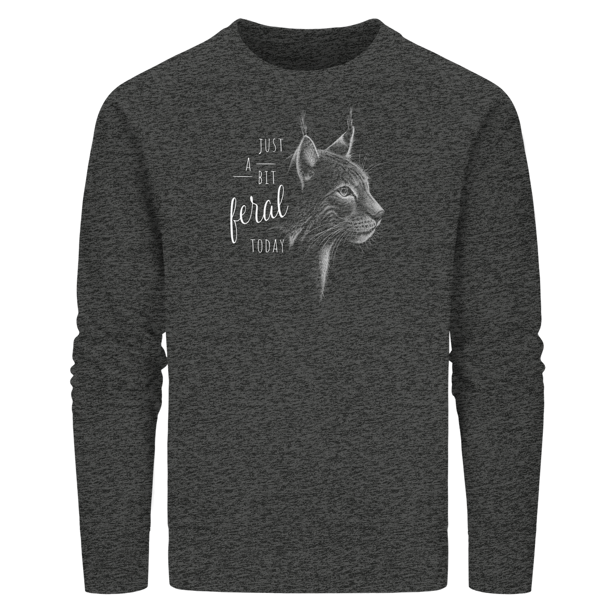 Just A Bit Feral Today! Wildkatze - Organic Basic Unisex Sweatshirt