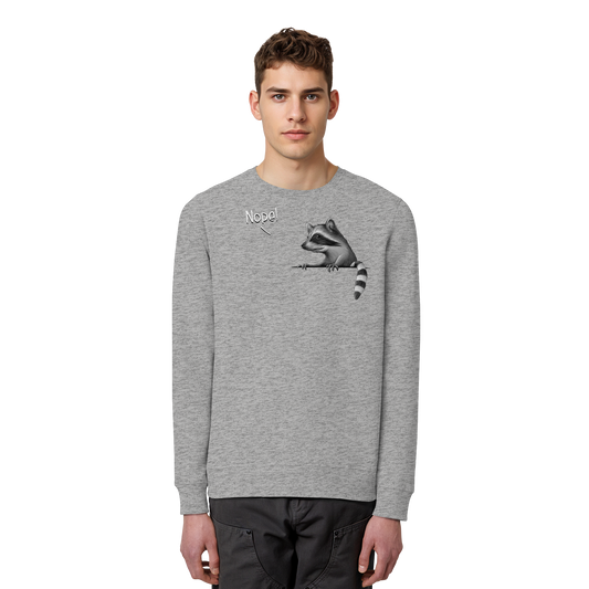 Nope! Frecher verwegener Waschbär - Organic Basic Unisex Sweatshirt