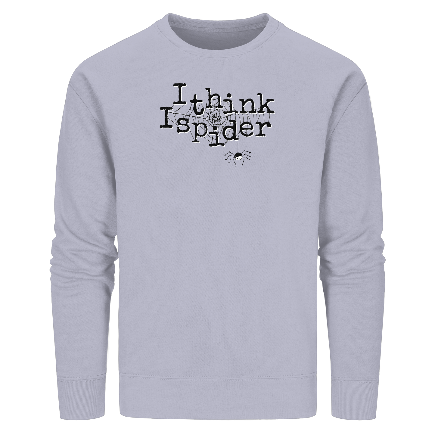 I think I spider - Spinne - Organic Basic Unisex Sweatshirt
