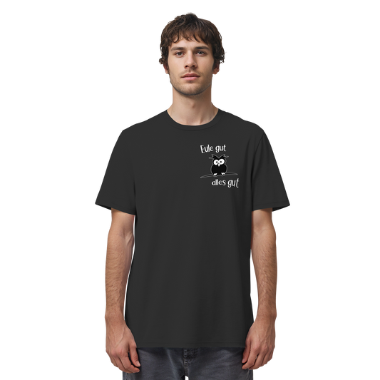 Eule gut, alles gut - Organic Shirt