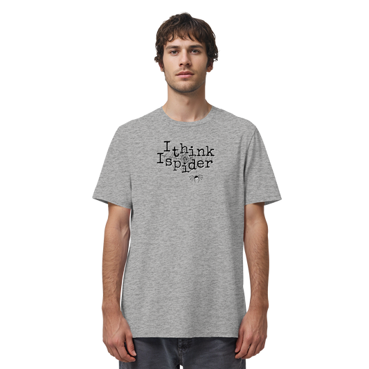 I think I spider - Spinne - Organic Shirt
