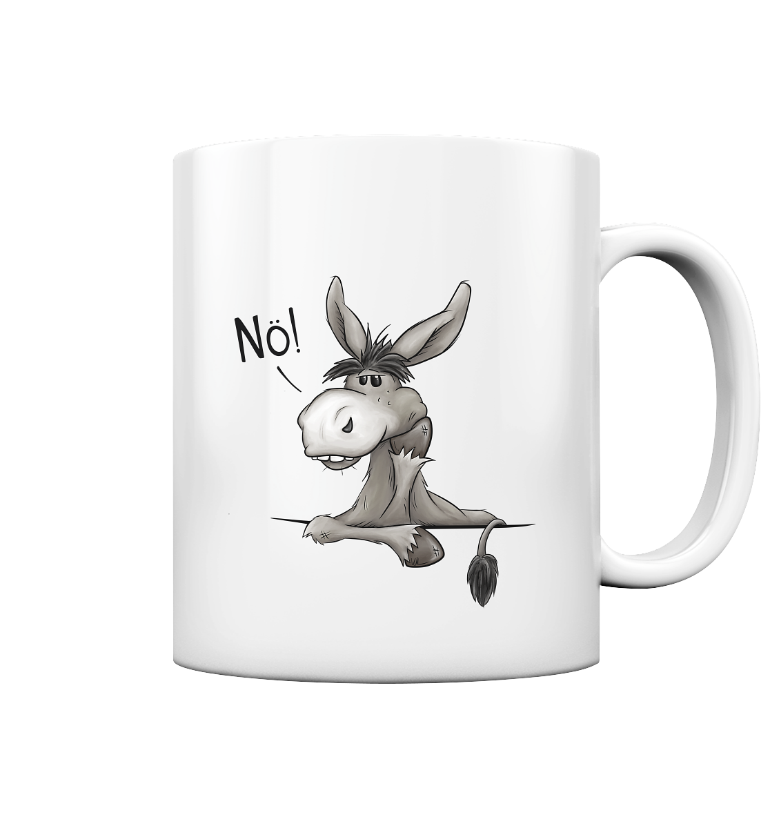Nö! Störrischer Esel - Tasse glossy