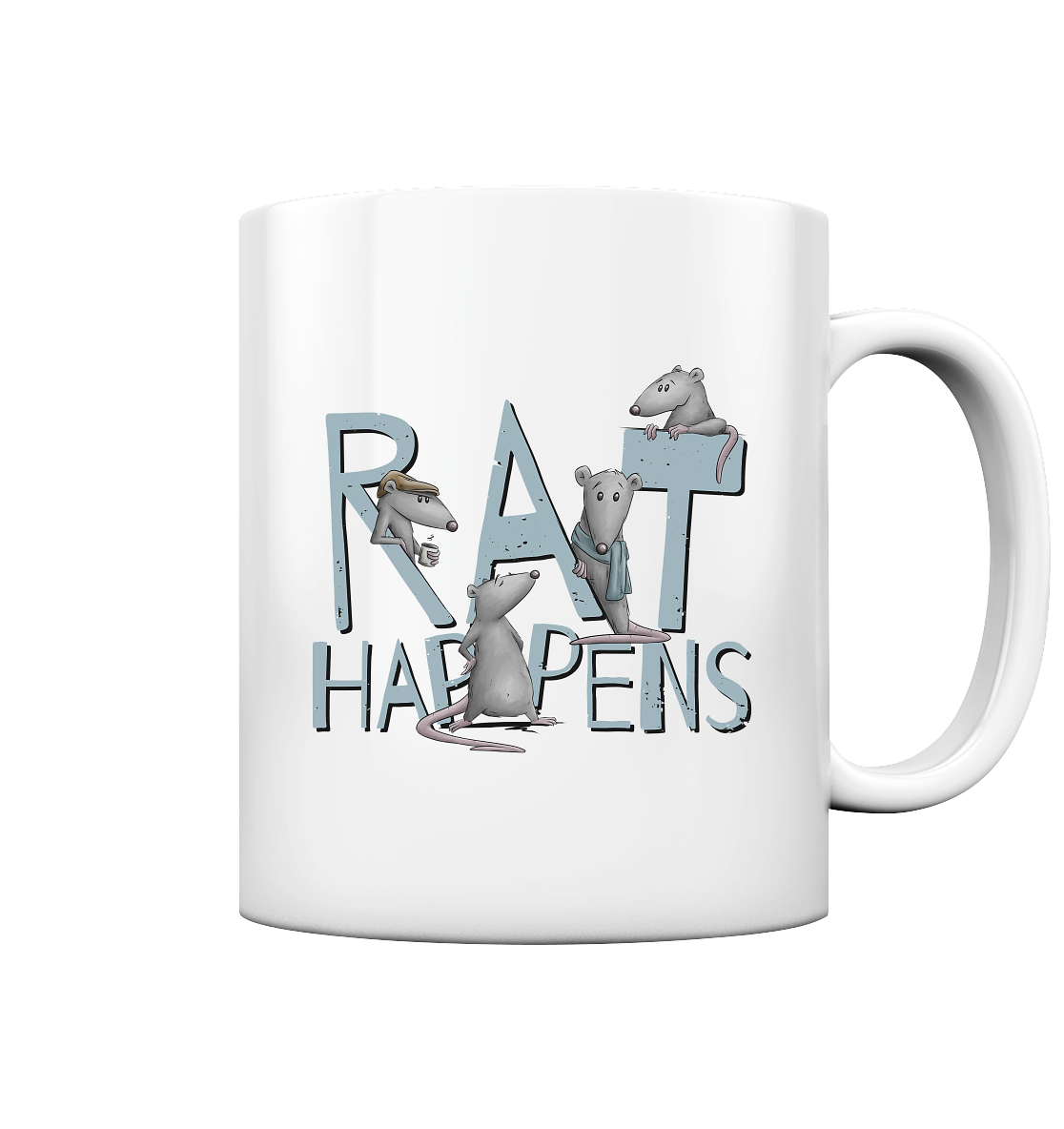 Rat Happens Ratten - Tasse glossy