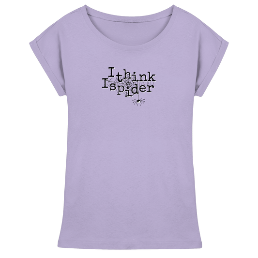 I think I spider - Spinne - Womens Extended Shoulder T-Shirt