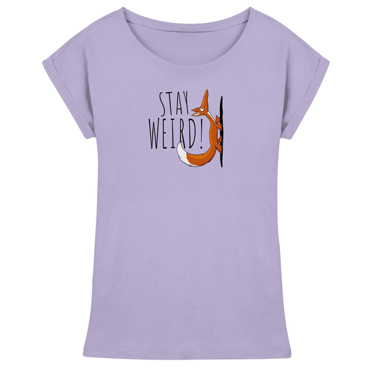 Stay Weird! Schräger Fuchs - Womens Extended Shoulder T-Shirt