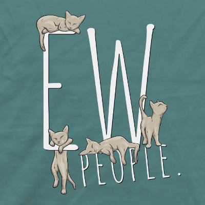 Ew, People. Sarkastische Katzen