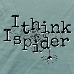 I think I spider - Spinne