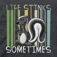 Life Stinks Sometimes Stinktier Weisheit