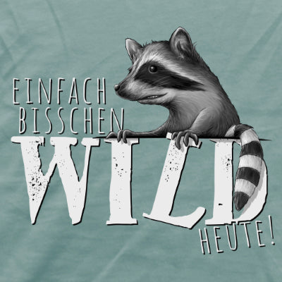 Bisschen wild heute! Waschbär