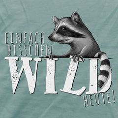 Bisschen wild heute! Waschbär