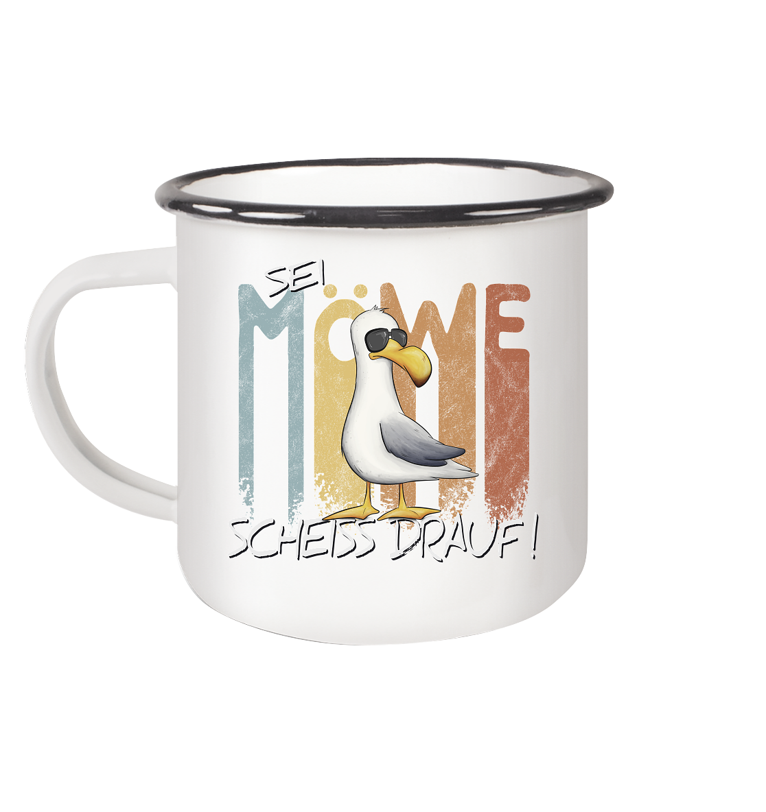 Sei Möwe Scheiß Drauf - Emaille Tasse (Black)