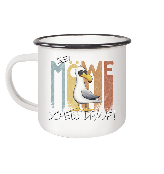 Sei Möwe Scheiß Drauf - Emaille Tasse (Black)