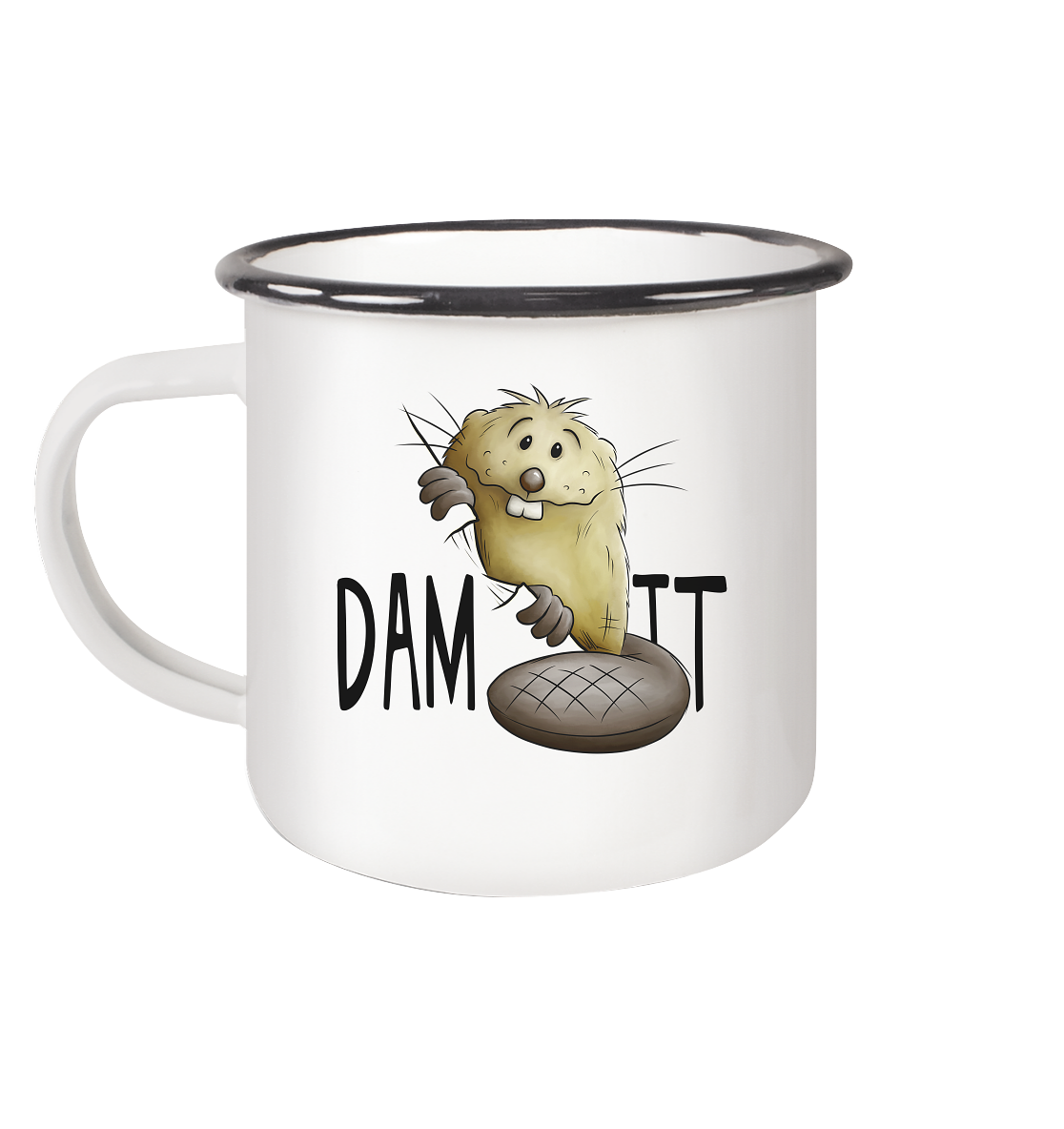 Dam It Verdammt Lustiger Biber - Emaille Tasse (Black)
