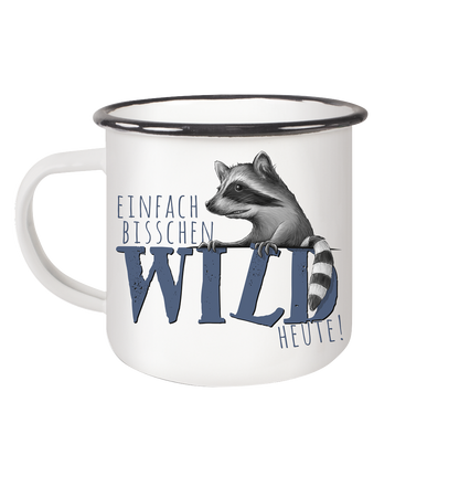 Bisschen wild heute! Waschbär - Emaille Tasse (Black)