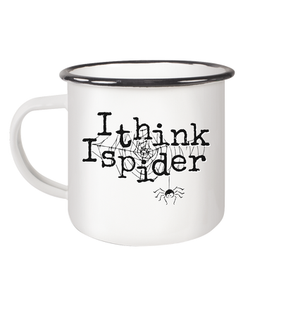 I think I spider - Spinne - Emaille Tasse (Black)