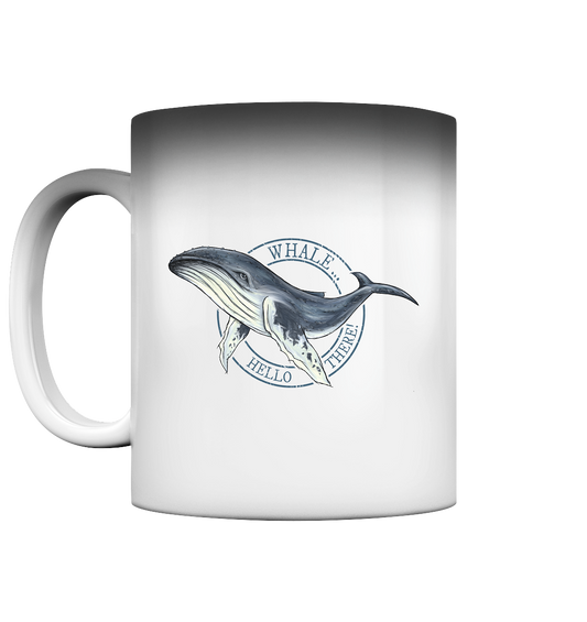 Whale, Hello There | Buckelwal - Magic Mug