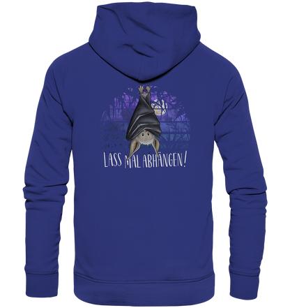 Lass mal abhängen Fledermaus - Organic Hoodie