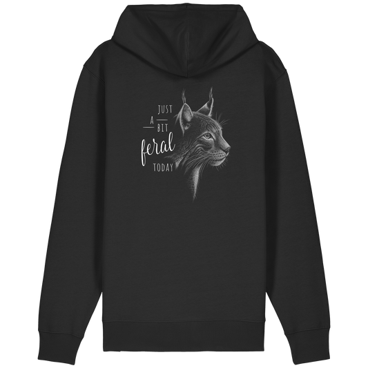 Just A Bit Feral Today! Wildkatze - Organic Relaxed Zipper