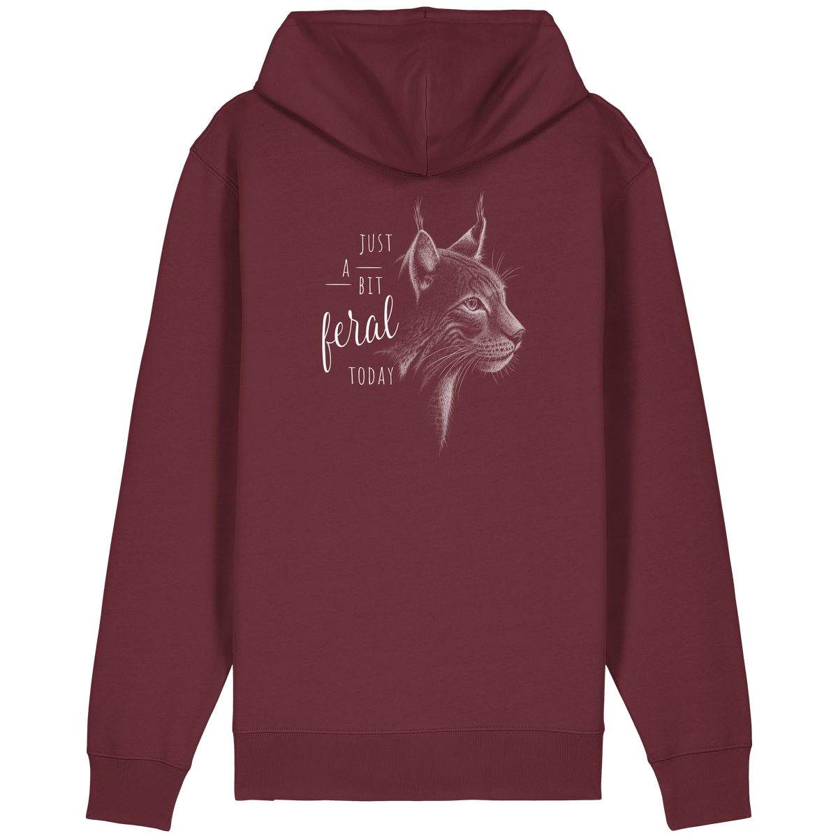 Just A Bit Feral Today! Wildkatze - Organic Relaxed Zipper