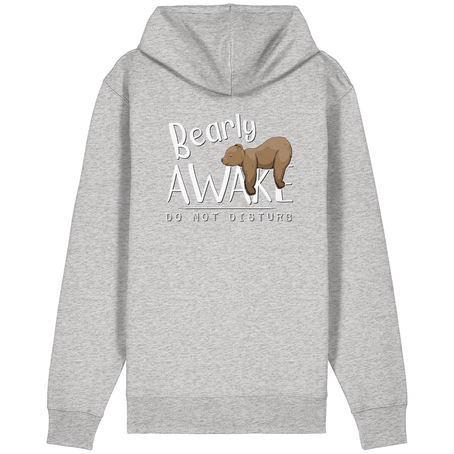 Bearly Awake Bitte nicht stören Bär - Organic Relaxed Zipper