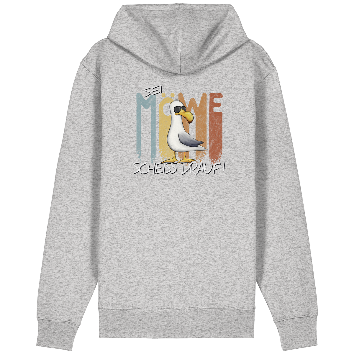 Sei Möwe Scheiß Drauf  - Organic Relaxed Zipper