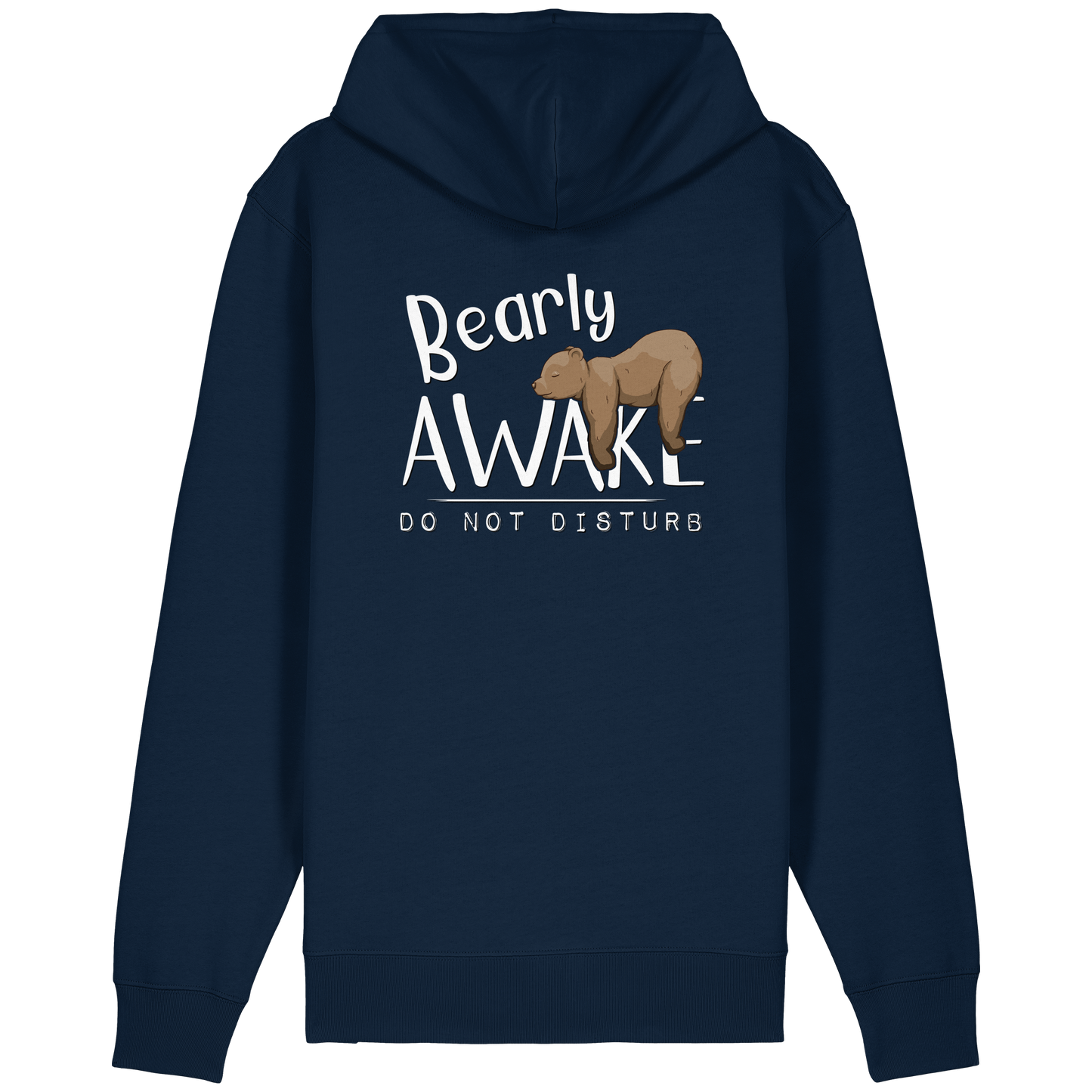 Bearly Awake Bitte nicht stören Bär - Organic Relaxed Zipper