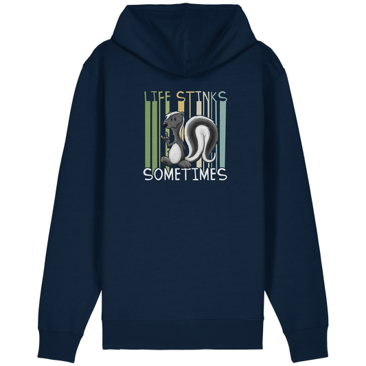 Life Stinks Sometimes Stinktier Weisheit - Organic Relaxed Zipper