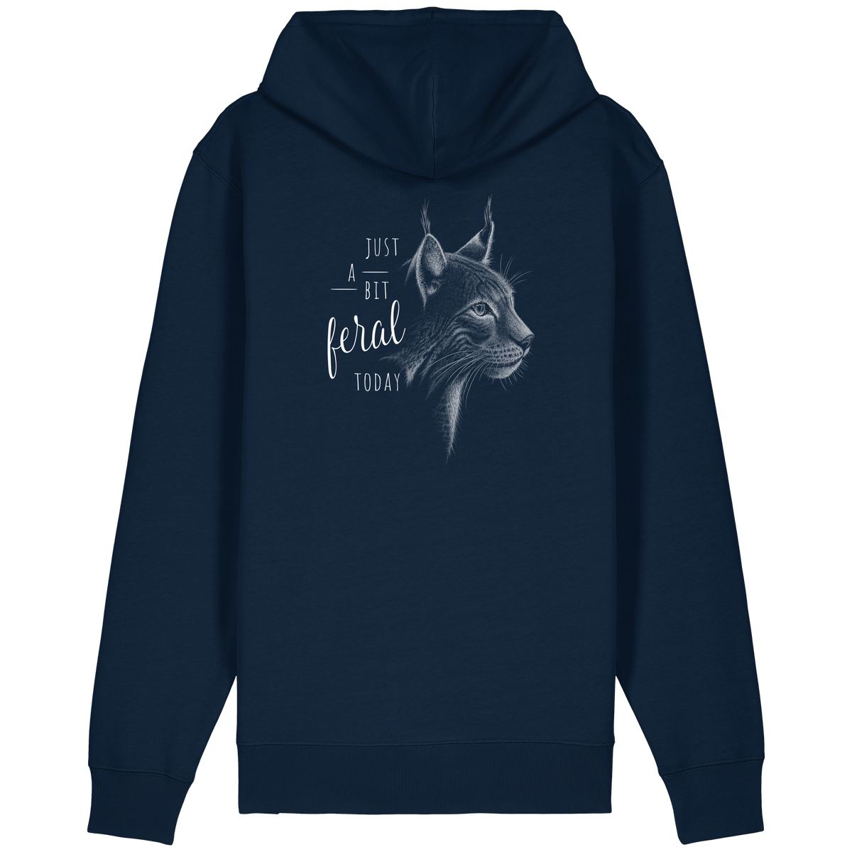 Just A Bit Feral Today! Wildkatze - Organic Relaxed Zipper
