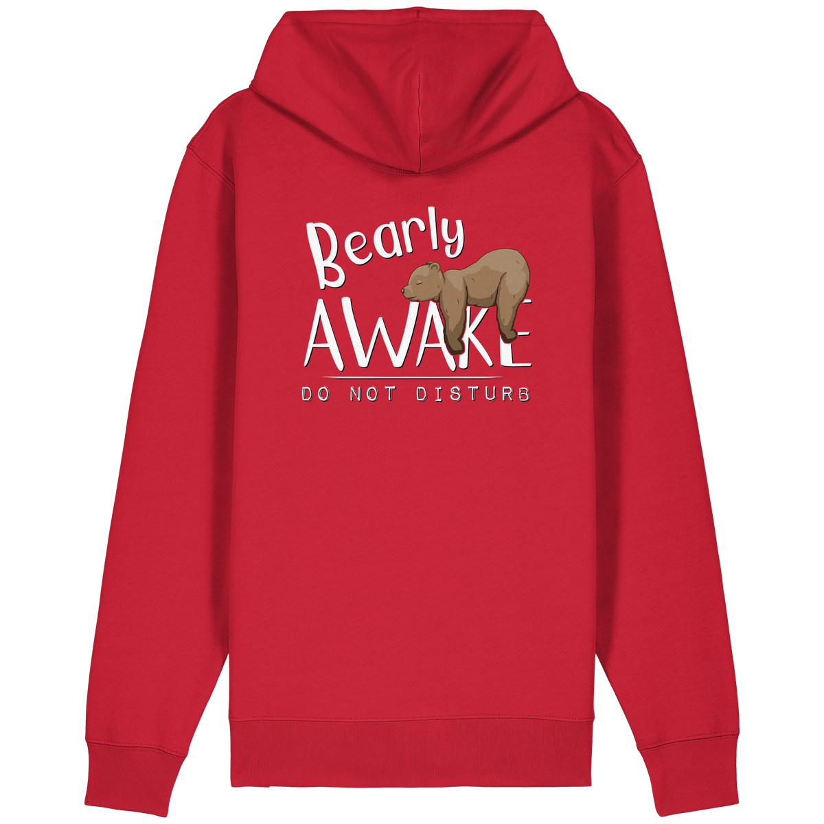 Bearly Awake Bitte nicht stören Bär - Organic Relaxed Zipper