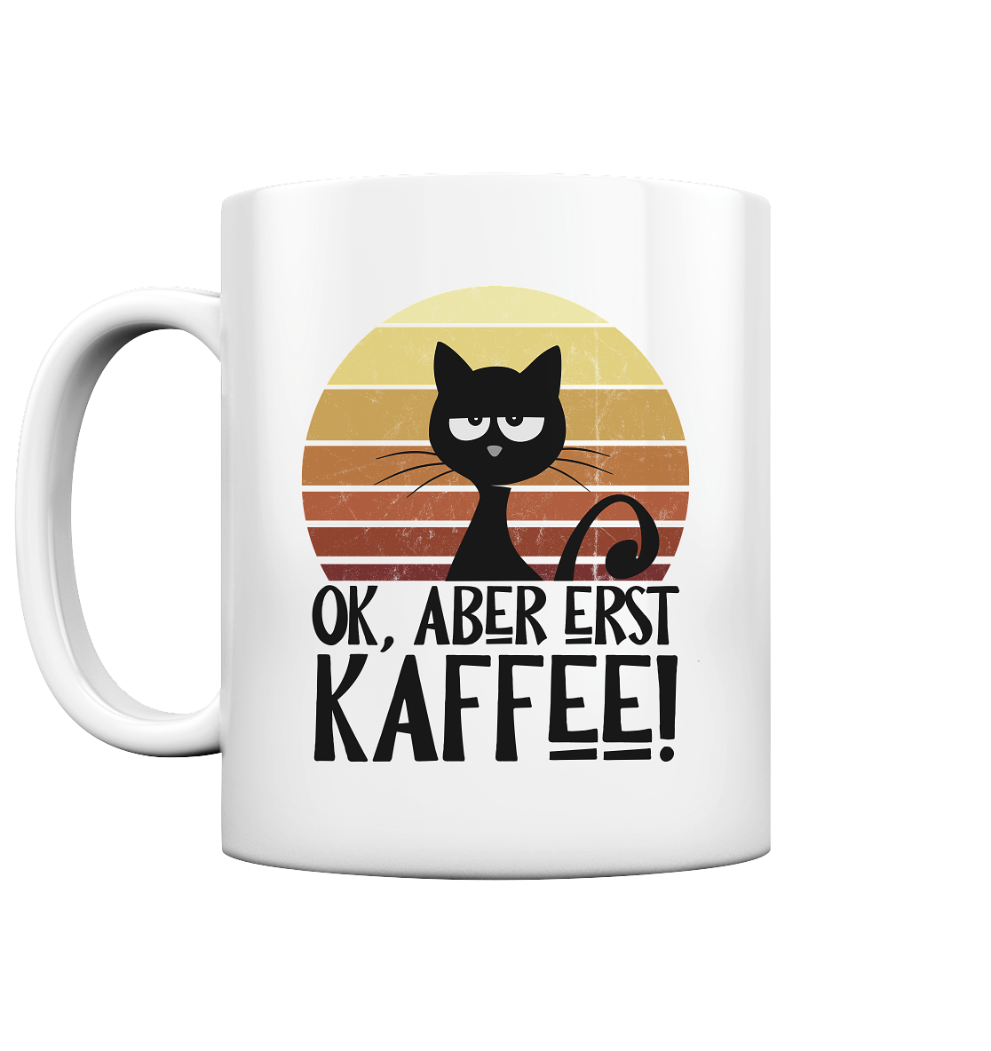 Ok, aber erst Kaffee | launische Katze - Tasse glossy