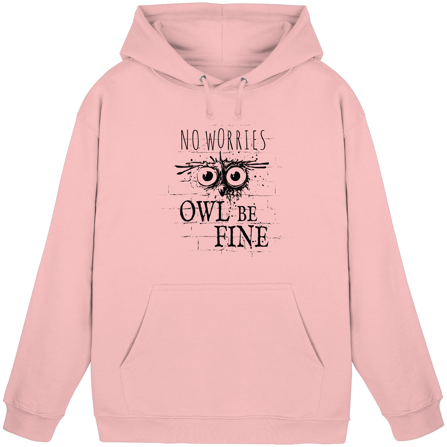 Owl Be Fine Street Art Eule - Basic Unisex Hoodie