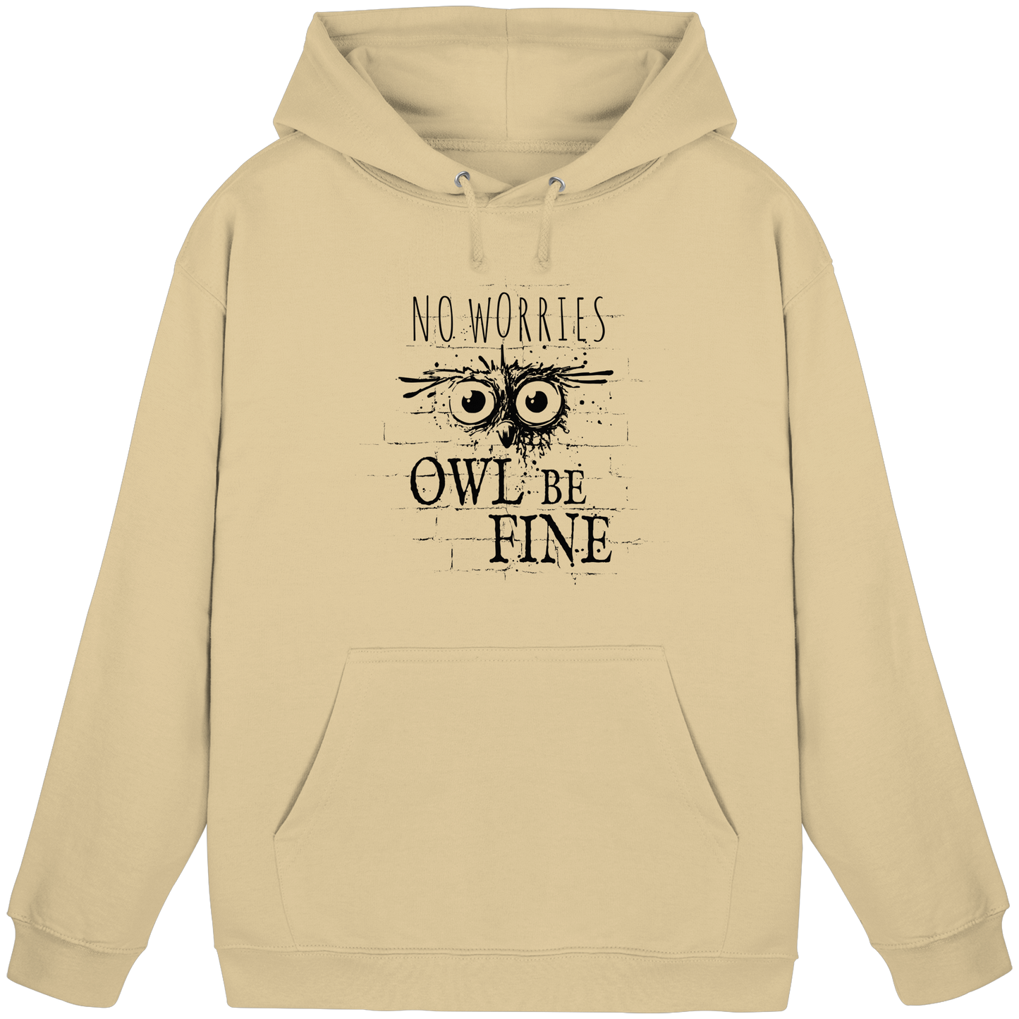 Owl Be Fine Street Art Eule - Basic Unisex Hoodie