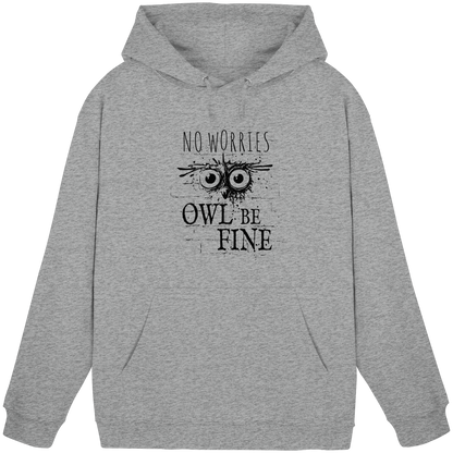 Owl Be Fine Street Art Eule - Basic Unisex Hoodie