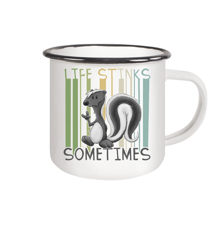 Life Stinks Sometimes Stinktier Weisheit - Emaille Tasse (Black)