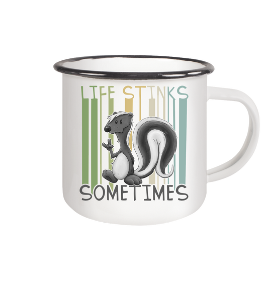 Life Stinks Sometimes Stinktier Weisheit - Emaille Tasse (Black)