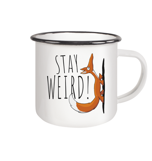 Stay Weird! Schräger Fuchs - Emaille Tasse (Black)