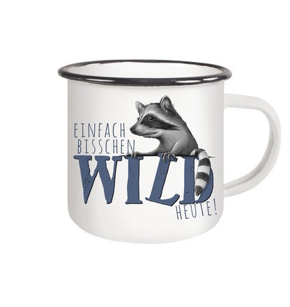 Bisschen wild heute! Waschbär - Emaille Tasse (Black)