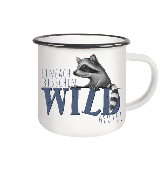 Bisschen wild heute! Waschbär - Emaille Tasse (Black)