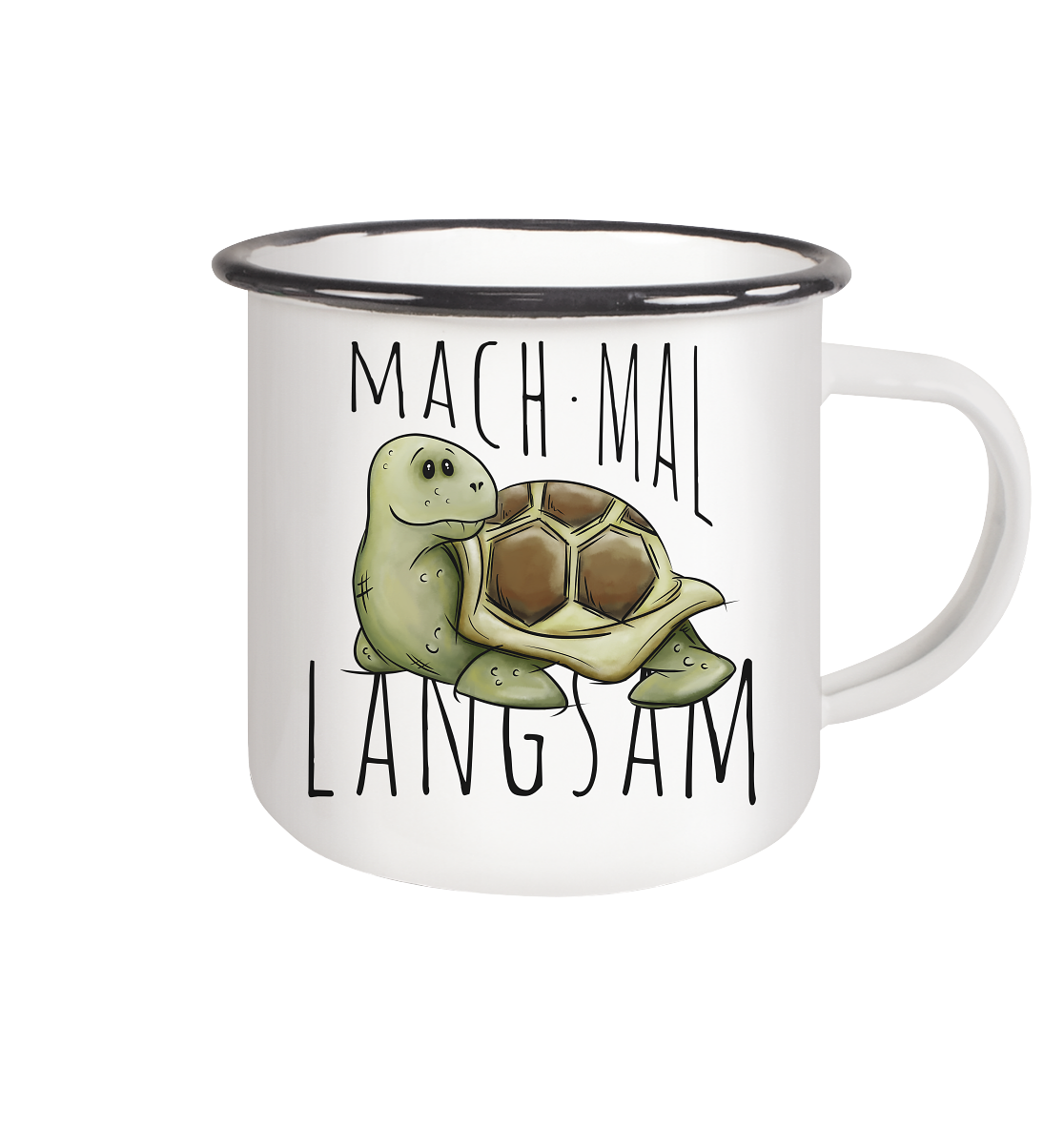 Mach mal langsam Schildkröte - Emaille Tasse (Black)