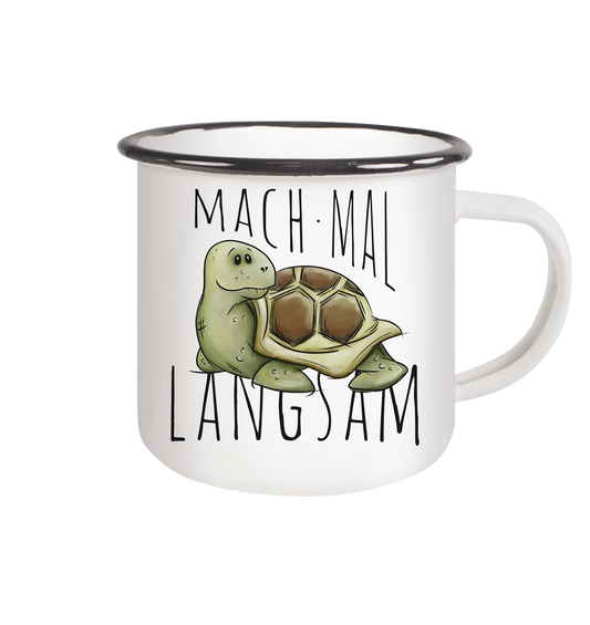 Mach mal langsam Schildkröte - Emaille Tasse (Black)