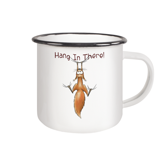 Hang In There | Lässiges Eichhörnchen - Emaille Tasse (Black)